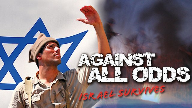 Watch Against All Odds: Israel Survives Online