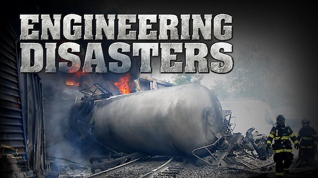 Watch Engineering Disasters Online