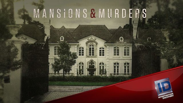 Watch Mansions and Murders Online