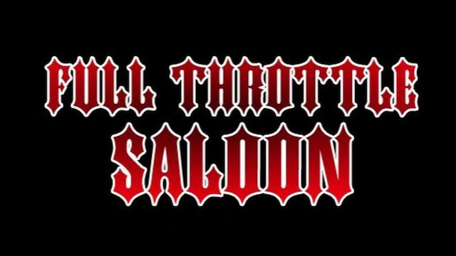 Watch Full Throttle Saloon Online