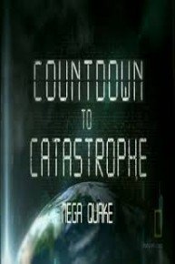 Countdown to Catastrophe
