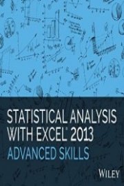 Statistical Analysis with Excel 2013 Advanced Skills poster