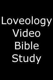 Loveology Video Bible Study poster