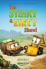 The Stinky & Dirty Show poster