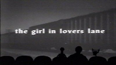 The Girl in Lovers Lane