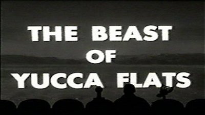 The Beast of Yucca Flats