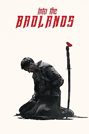 Into the Badlands