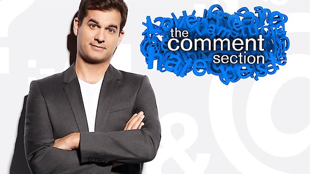 Watch The Comment Section Online
