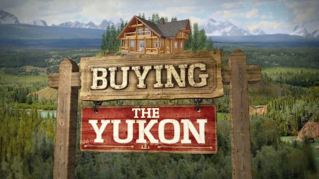 Watch Buying the Yukon Online