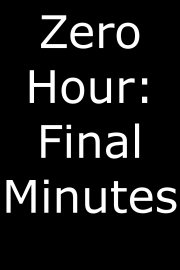 Zero Hour: Final Minutes