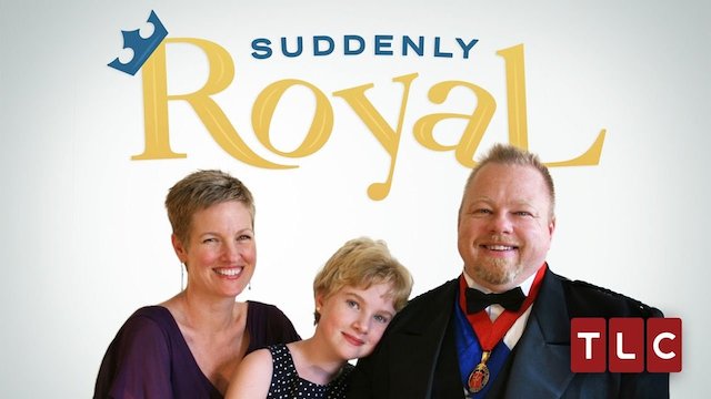 Watch Suddenly Royal Online