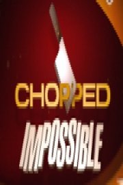 Chopped: Impossible poster