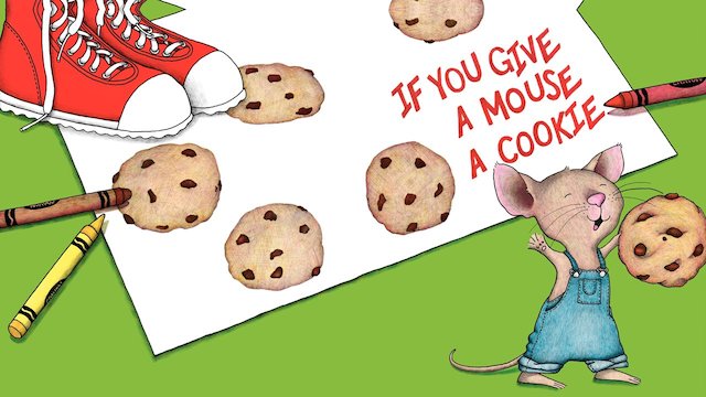 Watch If You Give a Mouse a Cookie Online