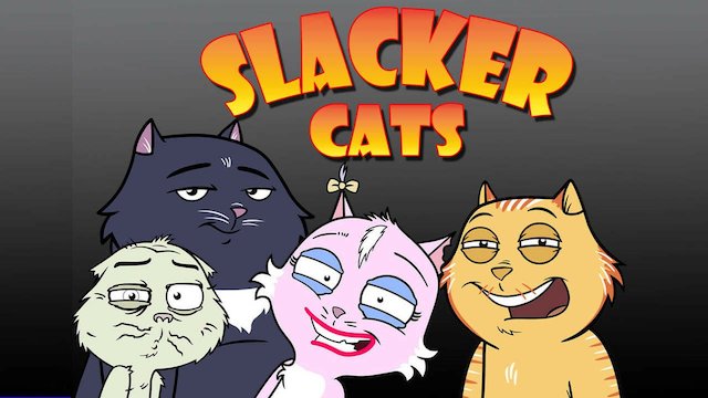 Watch Slacker Cats Online