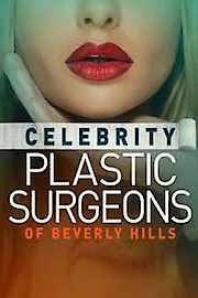 The Celebrity Plastic Surgeons of Beverly Hills poster