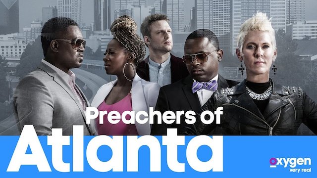 Watch Preachers of Atlanta Online