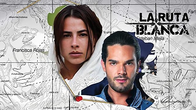 Watch La Ruta Blanca Online