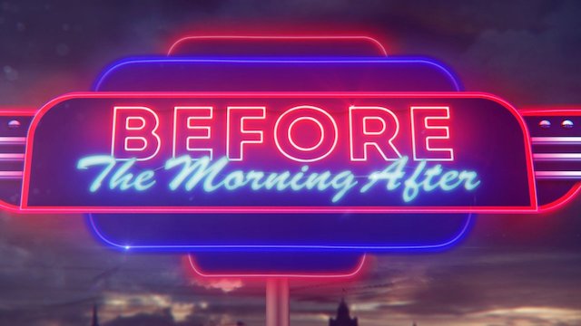 Watch Before The Morning After Online
