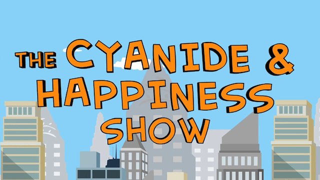 Watch The Cyanide & Happiness Show Online