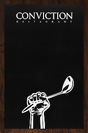 Conviction Kitchen poster