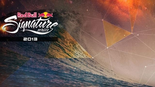 Watch Red Bull Signature Series 2013 Online