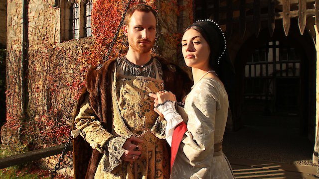 Watch Henry and Anne: The Lovers Who Changed History Online