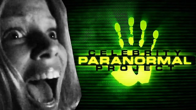 Watch Celebrity Paranormal Project Online