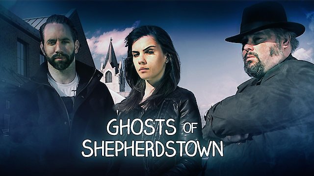 Watch Ghosts of Shepherdstown Online