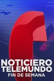 Noticiero Telemundo: Fin de semana poster