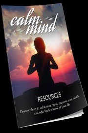 Calm Mind Healthy Body - Calm Your Mind, Improve Your Mindset And Feel Better Without Medication poster