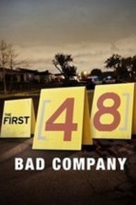 The First 48: Bad Company