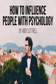 How to Influence People with Psychology poster