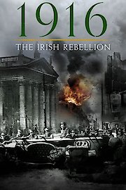 1916: The Irish Rebellion