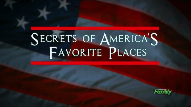 Watch Secrets of America's Favorite Places Online