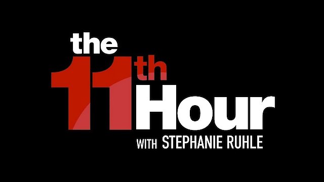 Watch The 11th Hour with Brian Williams Online