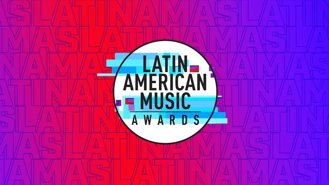 Watch Latin American Music Awards Online