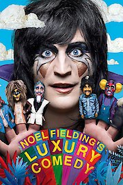 Noel Fielding's Luxury Comedy poster