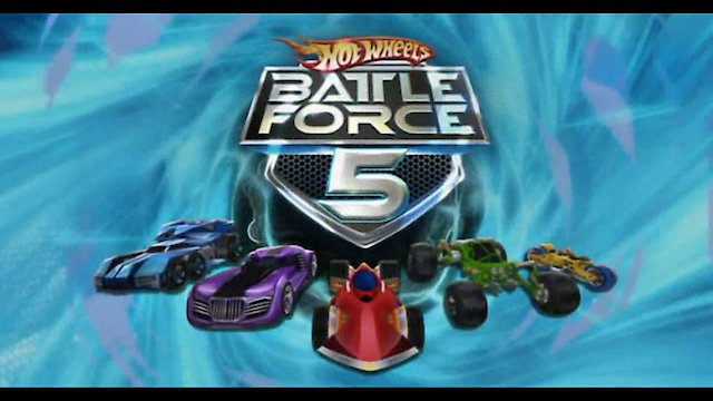 Watch Hot Wheels: Battle Force 5 Online