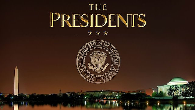 Watch The Presidents Online