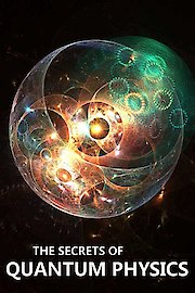 The Secrets Of Quantum Physics