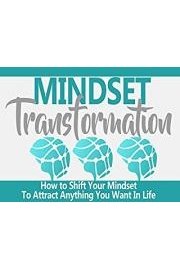 Change Your Mindset - A Simple Guide to Shifting Your Mindset To Attract Anything You Want In Life poster