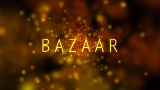 Watch Bazaar Online