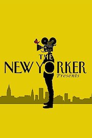 The New Yorker Presents