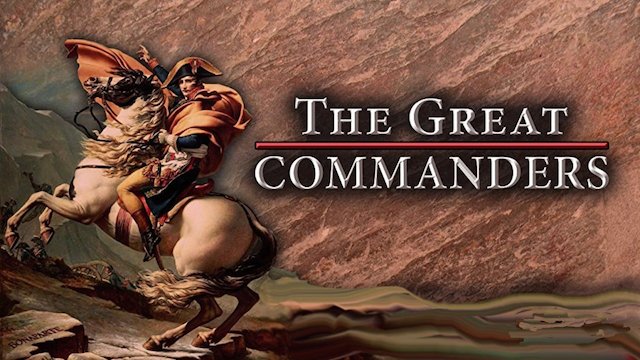 Watch The Great Commanders Online