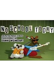 No School Today poster