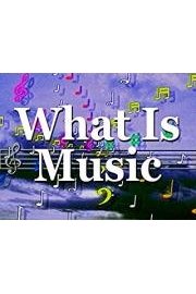 What Is Music poster