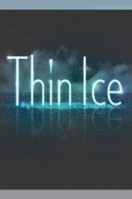 Thin Ice