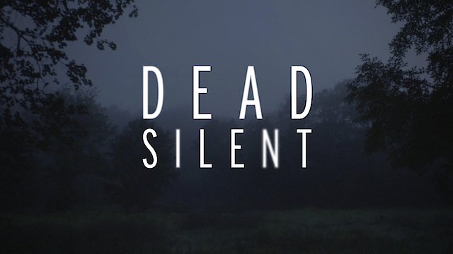 Watch Dead Silent Online