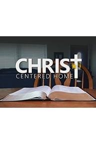 Christ-Centered Home