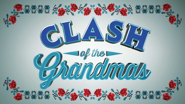 Watch Clash of the Grandmas Online